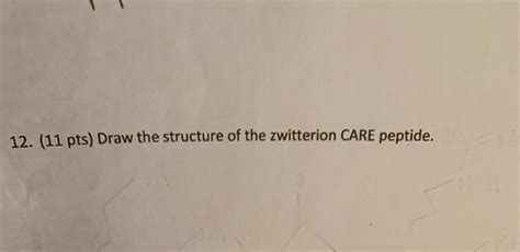 Solved Pts Draw The Structure Of The Zwitterion Chegg