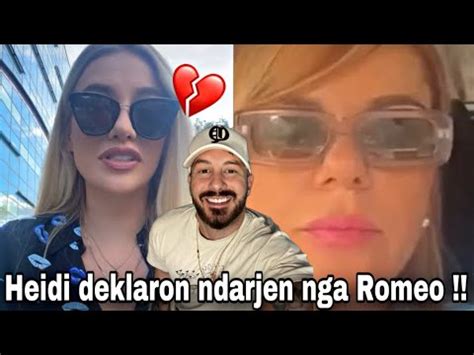 Heidi Baci Deklaron Ndarjen Perfundimtare Nga Romeo Veshaj YouTube