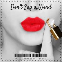 Don't Say a Word Song Download: Don't Say a Word MP3 Song Online Free ...