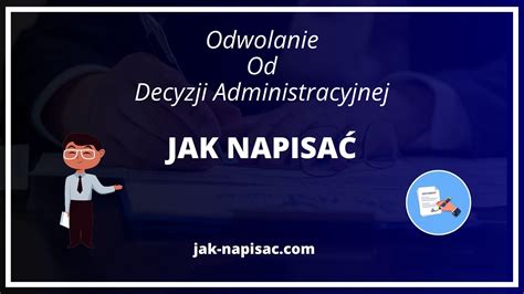 Jak Napisać Odwołanie Od Decyzji Administracyjnej Wzór Wzór