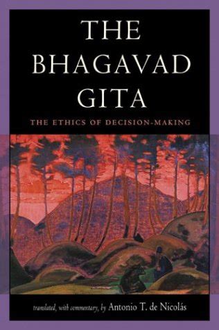 Bhagavad Gita Nicolas Antonio T De 9780892540907 AbeBooks