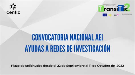 Convocatoria Nacional Aei Ayudas Redes De Investigaci N Centic