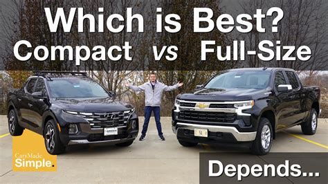 Which Pickup Truck Is Best For You Compact Vs Full Size Truck