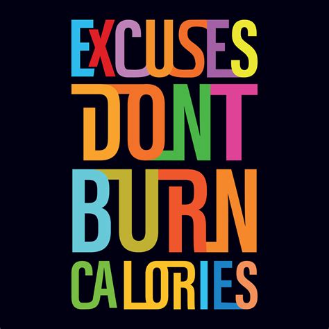 Excuses Dont Burn Calories T-shirt Design vector T-shirt 16625616