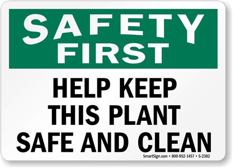 Safety First Signs Help Keep This Plant Safe And Clean Sku S 2382