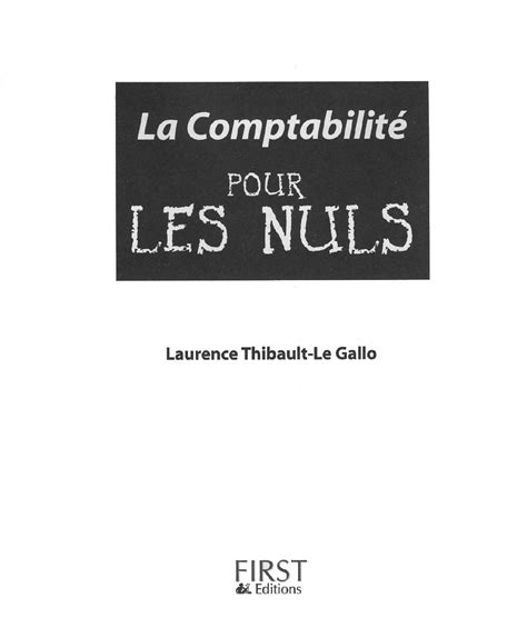 Comptabilit Pour Les Nuls Laurence Thibault Le Gallo First