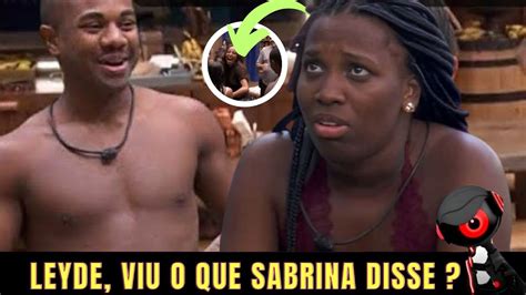 Davi Se Vinga Leyde Viu Q Sabrina Disse Q Sou Campe O Vai Apertar