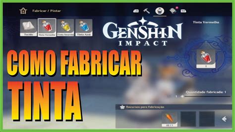 No Palco Nos Bastidores Como Fazer Tinta Vermelha Genshin Impact Youtube