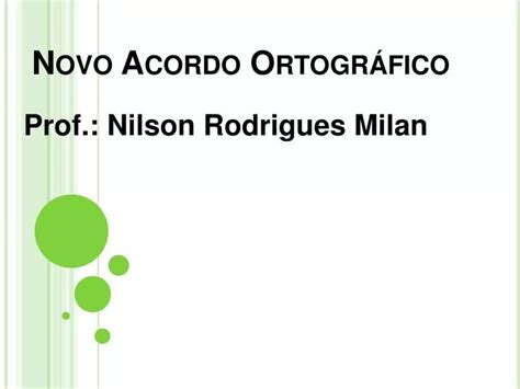 PPT Novo Acordo Ortográfico PowerPoint Presentation free download