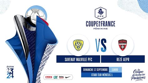 Laepr Rezé Pour Nos Féminines En Coupe De France Savenay Malville