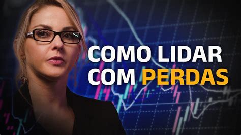 Perdas No Day Trade Como Lidar As Perdas Na Bolsa De Valores