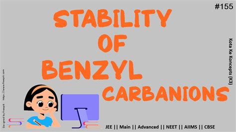 Stability Of Benzyl Carbanion Electron Displacement Effect Jee