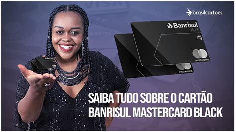 A Verdade Sobre O Cart O De Cr Dito Banrisul Black Em Minutos Youtube