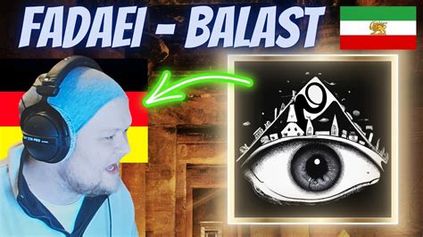 Fadaei Balast German Rapper Reacts Youtube