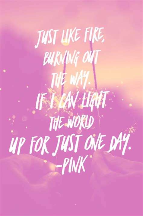 Just Like Fire Lyrics. Pink Lyrics. #playlist #music #myjams | Pink ...