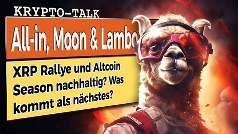 XRP Rallye Altcoin Season Bullenmarkt Alles Nur Hype Und FOMO YouTube