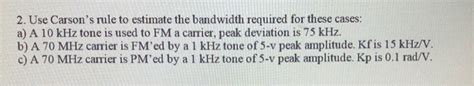 solved   carsons rule  estimate  bandwidth cheggcom