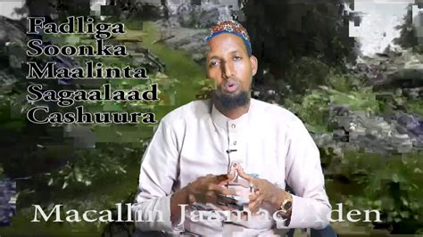 Fadliga Soonka Maalinta Sagaalaad Ee Cashuura Macallin Jaamac Aden