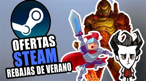 Especial Rebajas De Verano Las Mejores Ofertas De Steam