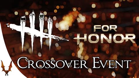 For Honor Dead By Daylight Crossover Event Youtube