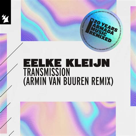 Eelke Kleijn Transmission Armin Van Buuren Remix