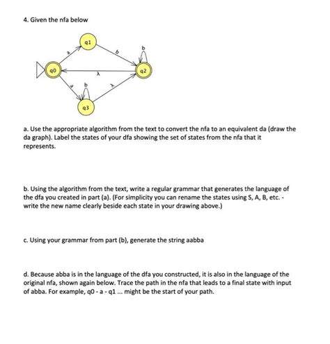 Solved 4 Given The Nfa Below A Use The Appropriate Chegg