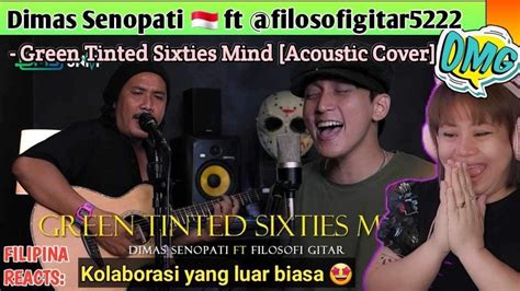 DIMAS SENOPATI Ft Filosofiguitar Green Tinted Sixties Mind Acoustic