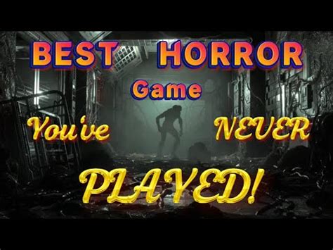 The Best Horror Game Youve Never Played Youtube