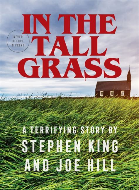 Exclusive Edition of “In The Tall Grass” By Stephen King & Joe Hill ...