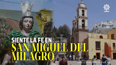 Santuario de San Miguel del Milagro fusión entre los ritos