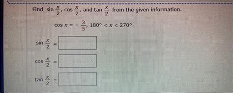 Solved Find Sin2xcos2x And Tan2x From The Given