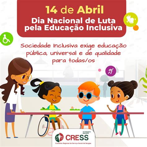 Dia Nacional De Luta Pela Educação Inclusiva 14 De Abril Cress