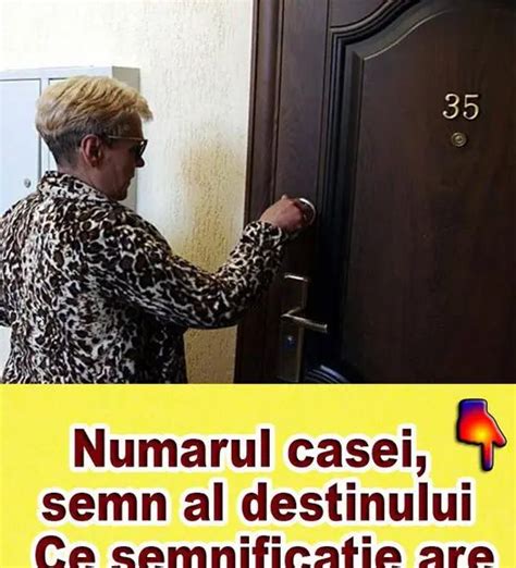 Numarul Casei Semn Al Destinului Ce Semnificatie Are Online