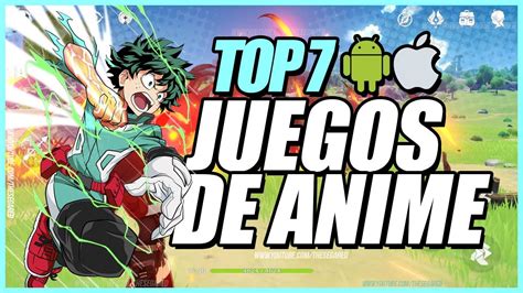 Mejores Juegos Anime Para Android Y Ios Youtube