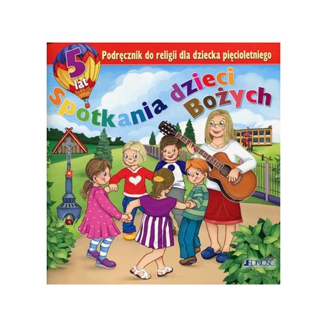 Spotkania Dzieci Bo Ych Podr Cznik Do Religii Dla Dziecka