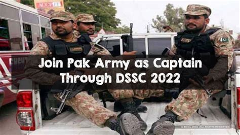 Join Pak Army As Captain Through Dssc 2022