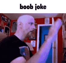 Boob Joke Funny Boob Hot Yeah Ok W Boob Joke Funny Boob Hot Yeah