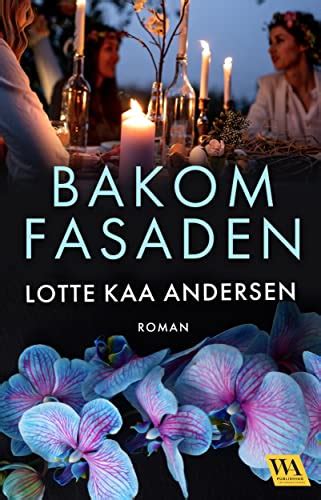 Bakom Fasaden Helleruptrilogin Book Swedish Edition Ebook Lotte