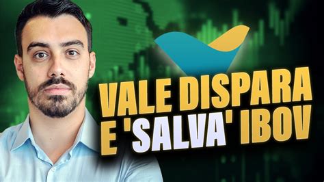 Vale Vale3 Dispara E Ajuda Ibov Nancy Pelosi Em Taiwan Puxa Dólar Para Cima Xp Recomenda