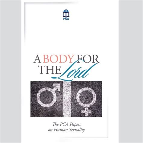 A Body For The Lord Pca Papers On Human Sexuality