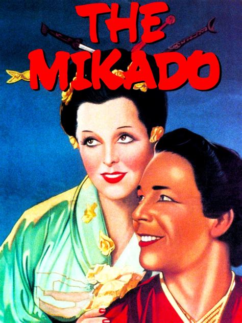 The Mikado - Movie Reviews