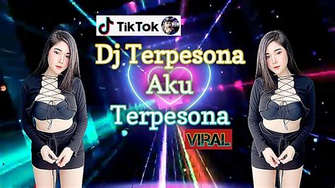 Dj Terpesona Aku Terpesona Menatap Wajahmu Yang Manis TIK TOK VIRAL