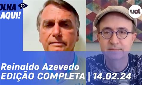 Reinaldo Azevedo Comenta Ato De Bolsonaro E Mais Olha Aqui