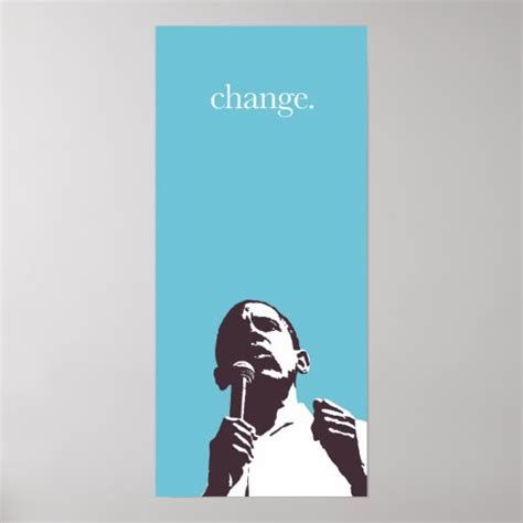 Obama: Change Poster | Zazzle