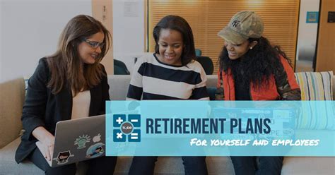 Retirement Plans For Yourself And Employees Tldr Accounting