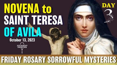 Novena To St Teresa Of Avila Day Friday Rosary Sorrowful Mysteries