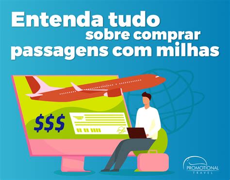 Milhas Dicas Para A Compra De Passagens Promotional Travel