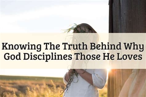 3 Ultimate Reasons Why God Disciplines Those He Loves Most