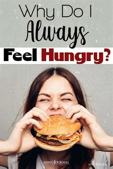 Why Do I Always Feel Hungry 10 Surprising Reasons Behind Your Endless