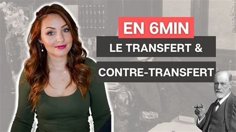 Lessentiel du TRANSFERT et CONTRE TRANSFERT expliqué en 6min YouTube